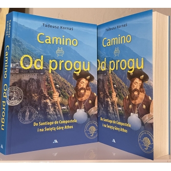Camino. Od progu – Tadeusz Kornaś